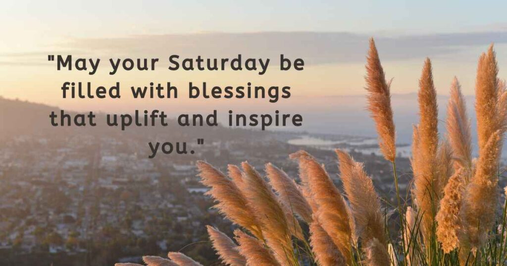 Saturday Weekend Blessings