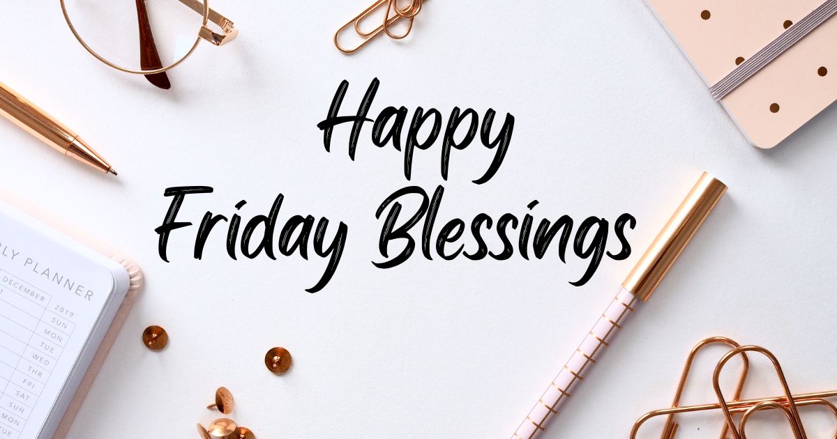 _Friday Blessings and Quotes