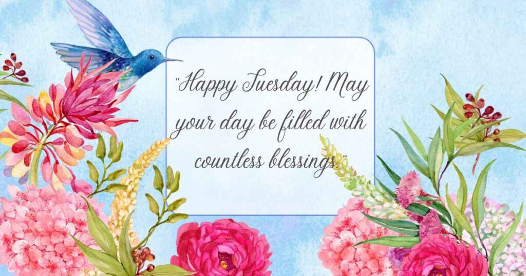 Happy Tuesday Blessings 