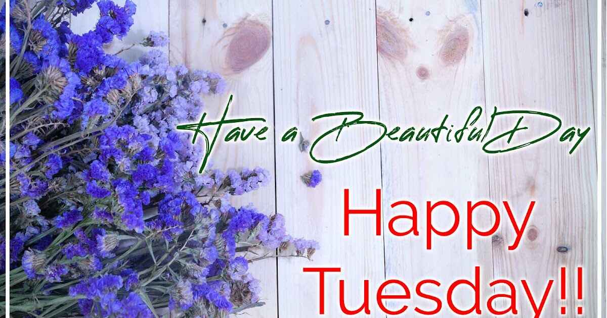 Happy Tuesday Blessings Quotes