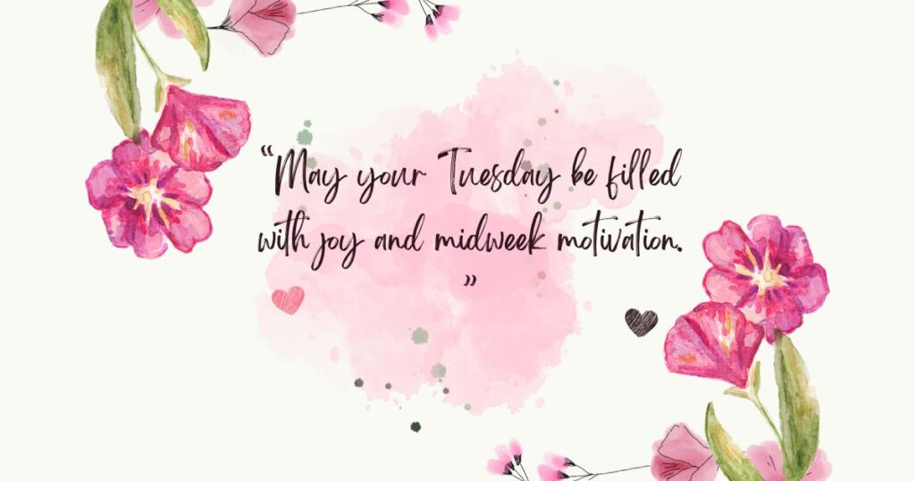 Happy Tuesday Blessings Quotes