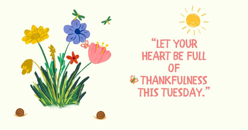 Happy Tuesday Blessings Quotes