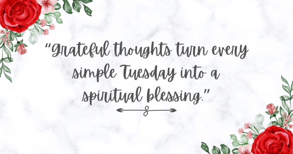 Happy Tuesday Blessings Quotes 