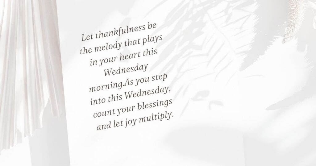 Thankful Wednesday Morning Blessings