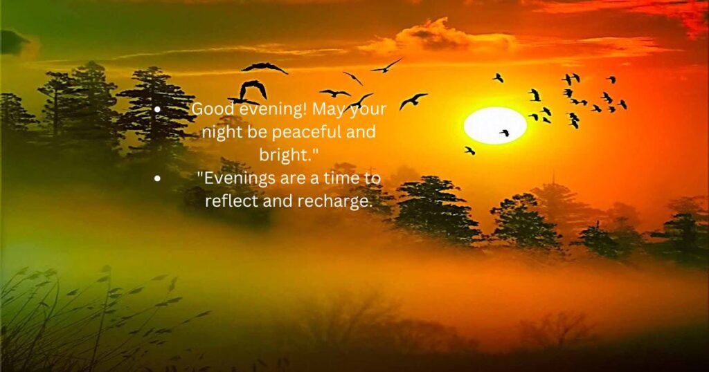 Best Good Evening Quotes