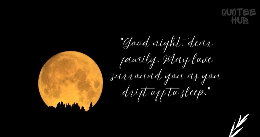 Good Night Blessings for Family: Wishing Peaceful Rest for Loved Ones