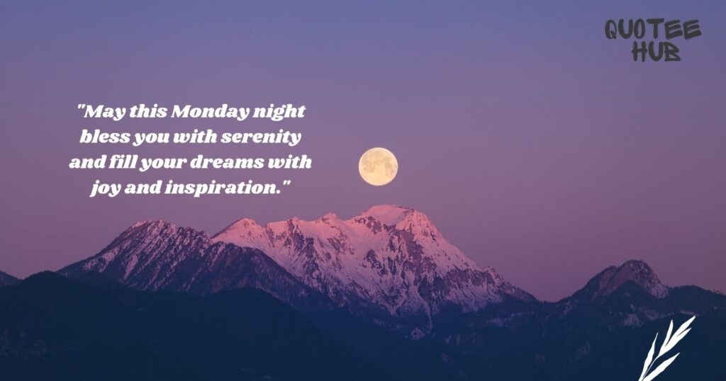 Monday Good Night Blessings: Starting the Week with Serenity