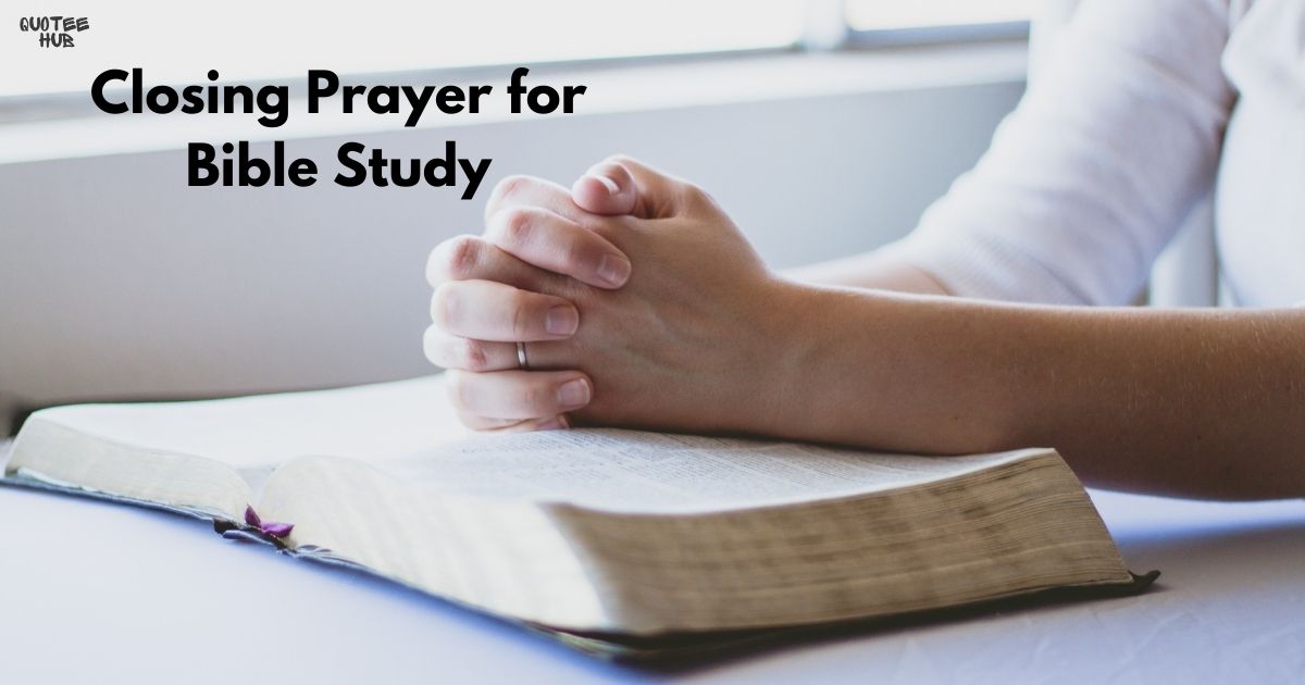 Closing Prayer for Bible Study