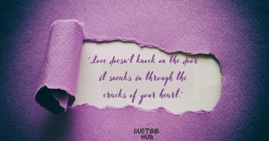 Love Sneaks In Quotes