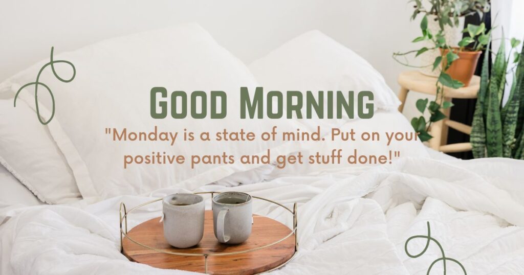 Good Morning Monday Quotes