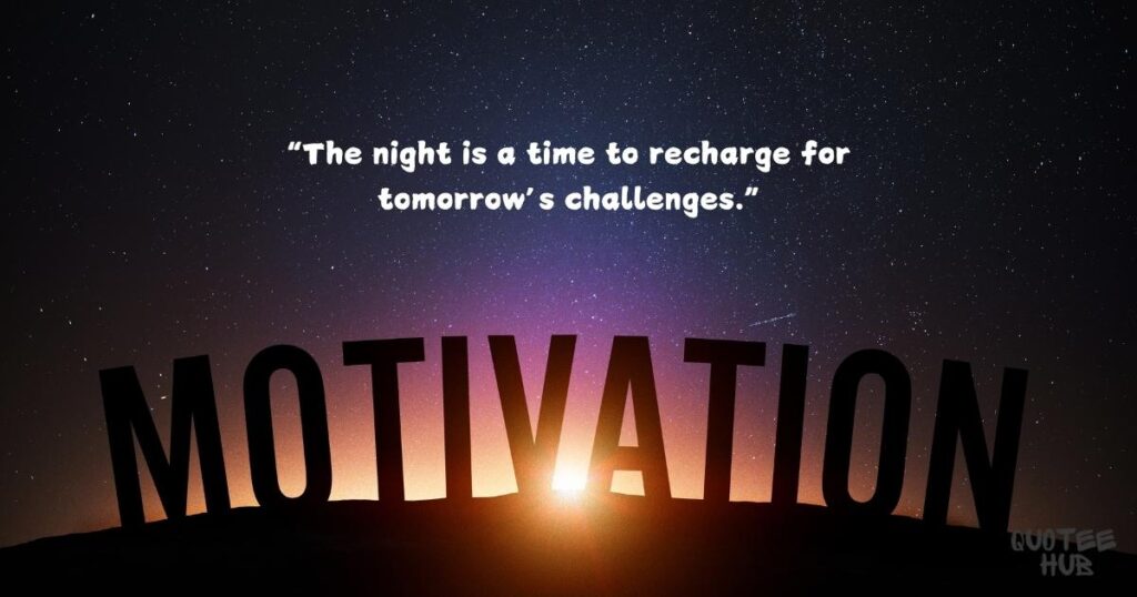 Good Night Motivational Quotes