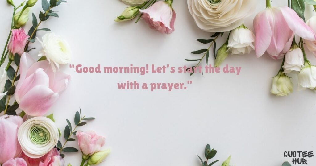 Good Morning with Prayer Quotes