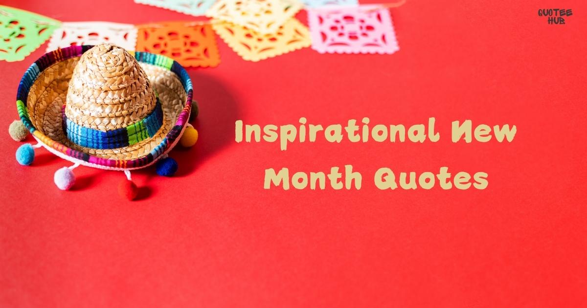 Inspirational New Month Quotes