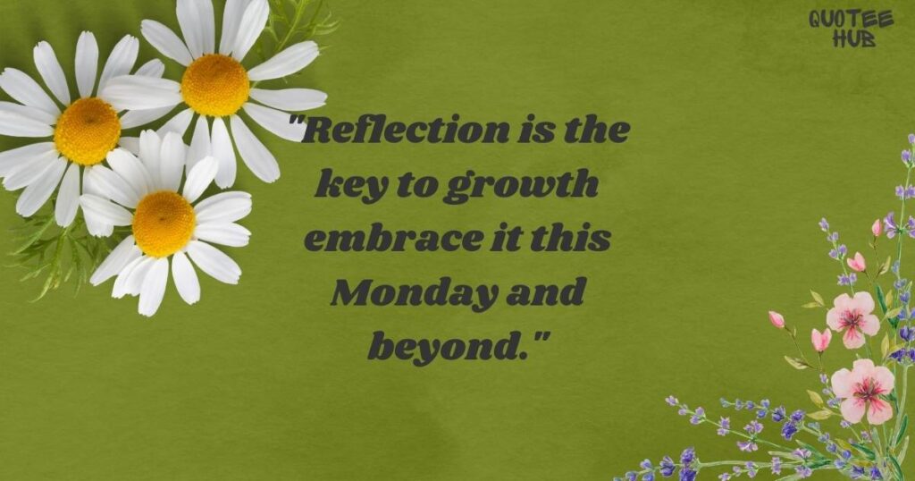 Monday Reflections