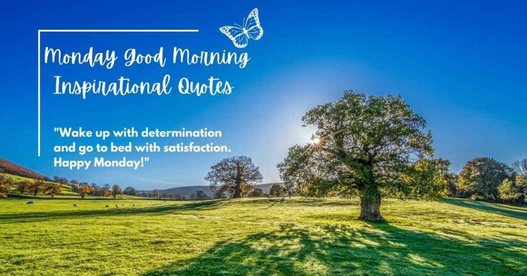 Monday Good Morning Inspirational Quotes 