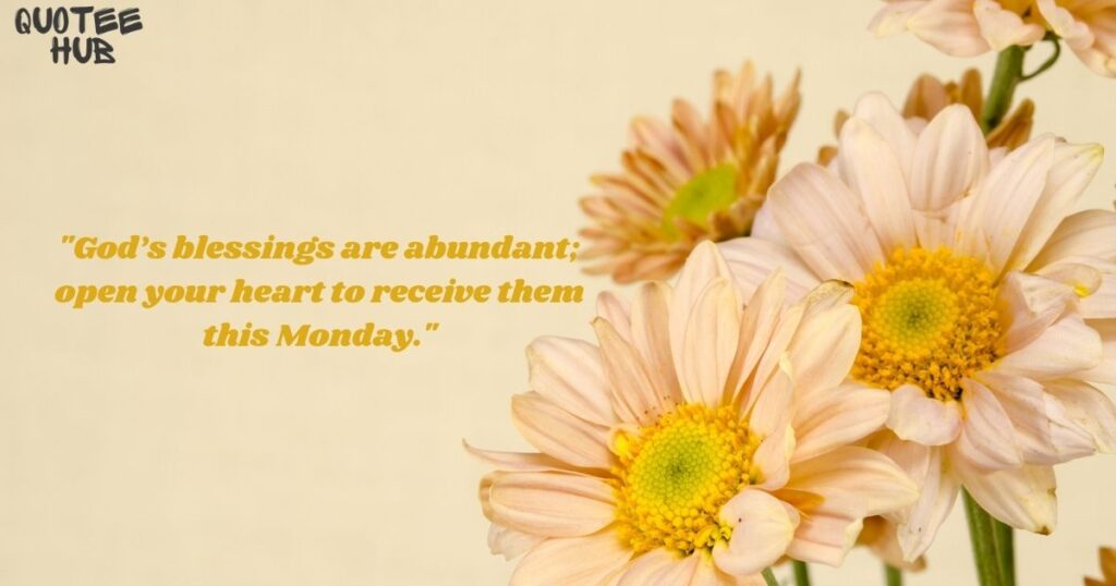 Spiritual Blessings for Monday