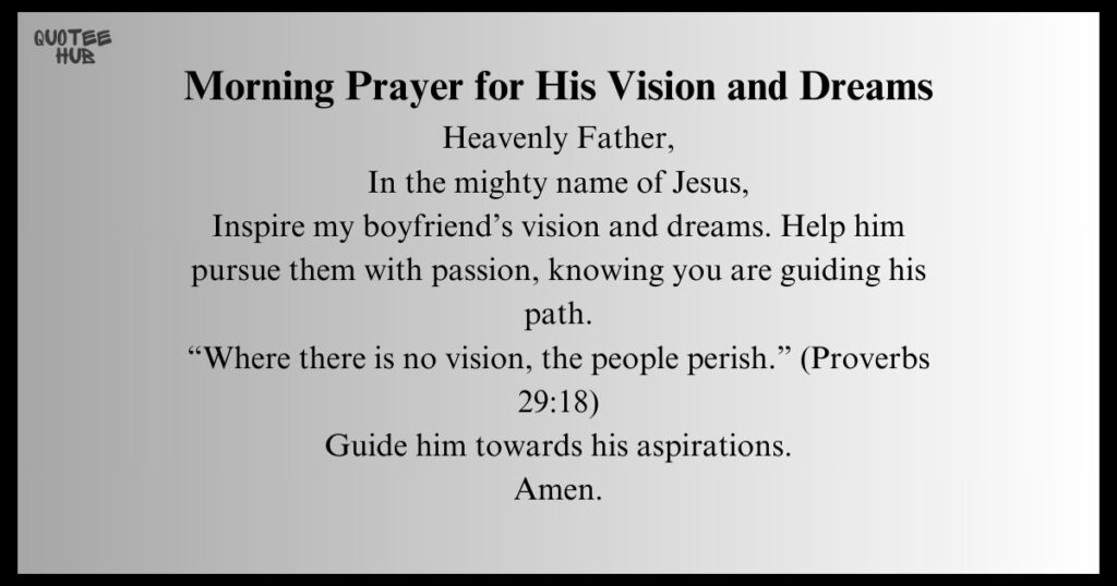 Morning Prayer for His Vision and Dreams