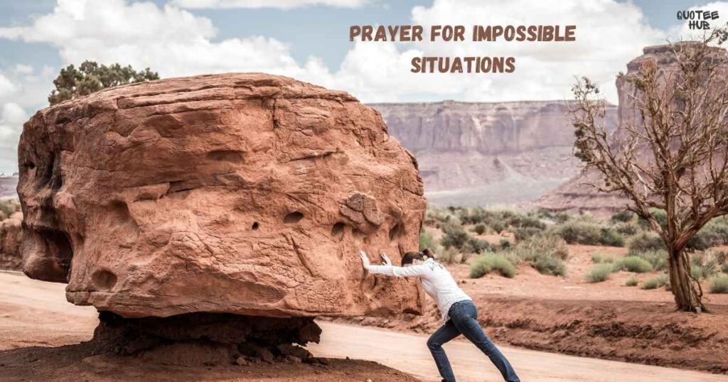 Powerful Prayer for Impossible Situations 