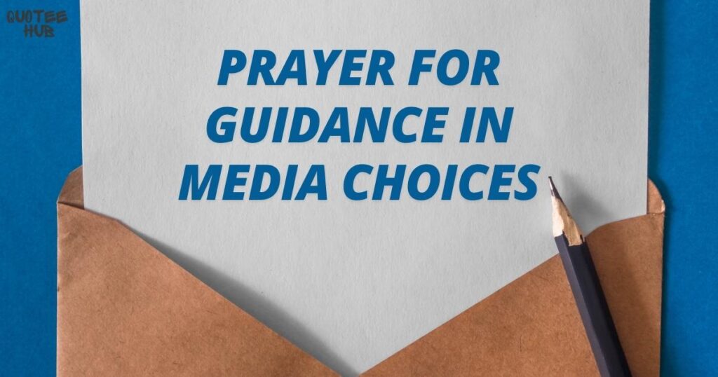 Prayer for Guidance in Media Choices