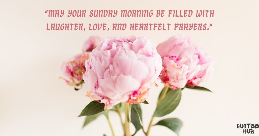 Sunday Morning Blessings