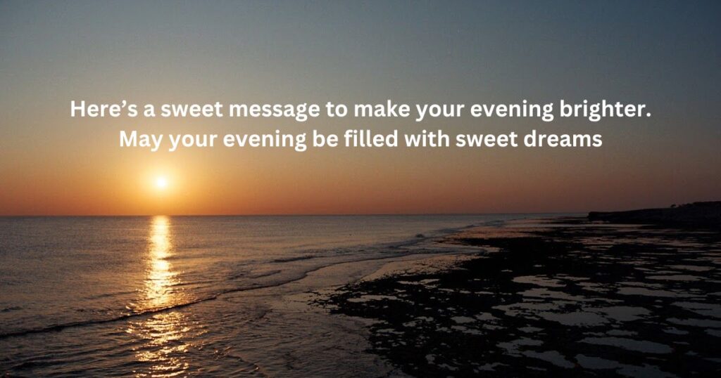 Sweet Good Evening Message