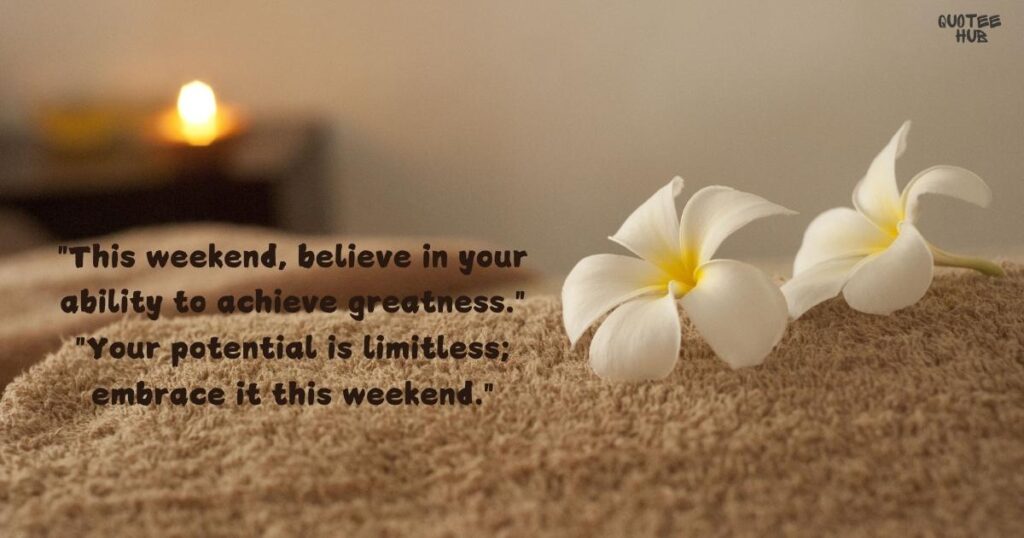 Weekend Quotes About Relaxation