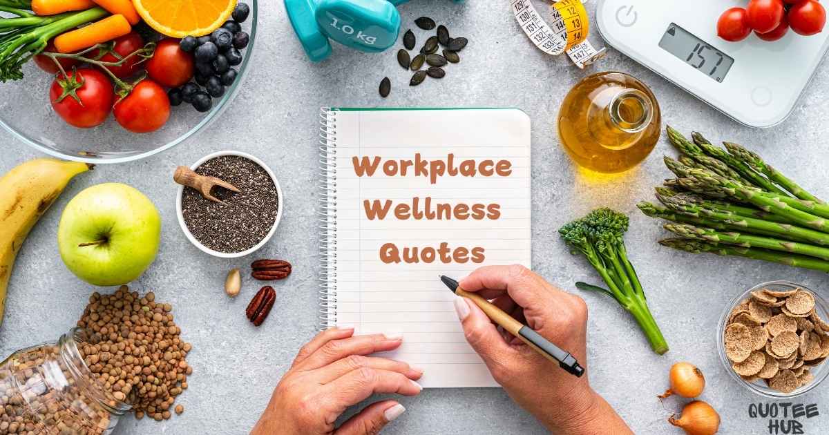 Workplace Wellness Quotes