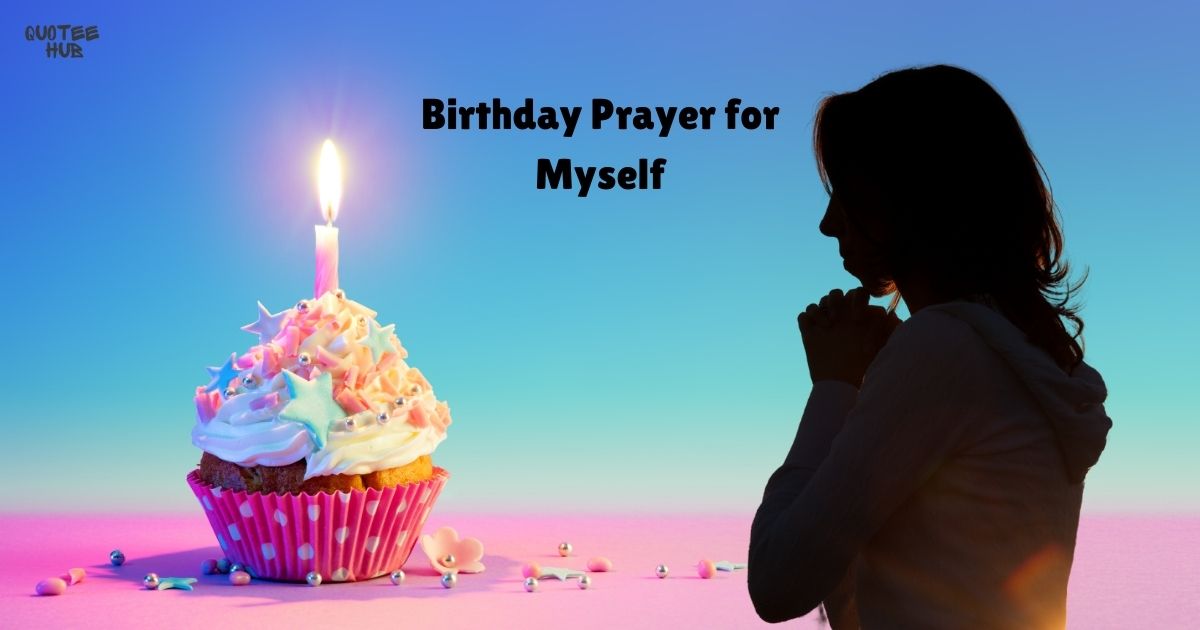 Birthday Prayer for Myself