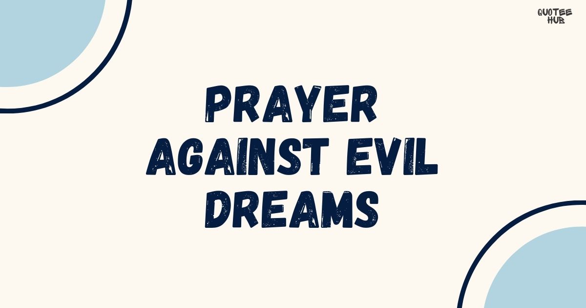 Prayer Against Evil Dreams