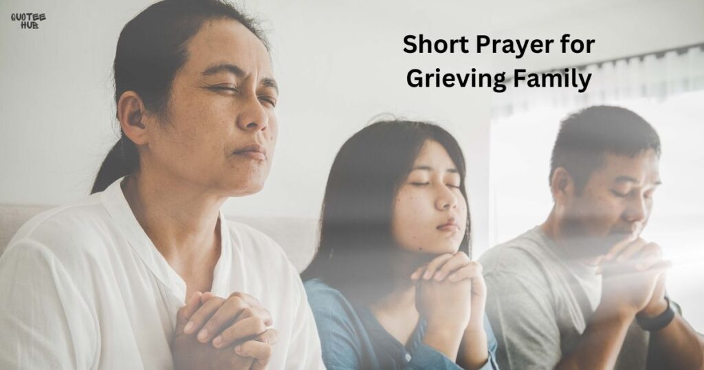 _Prayer for Grieving Family 