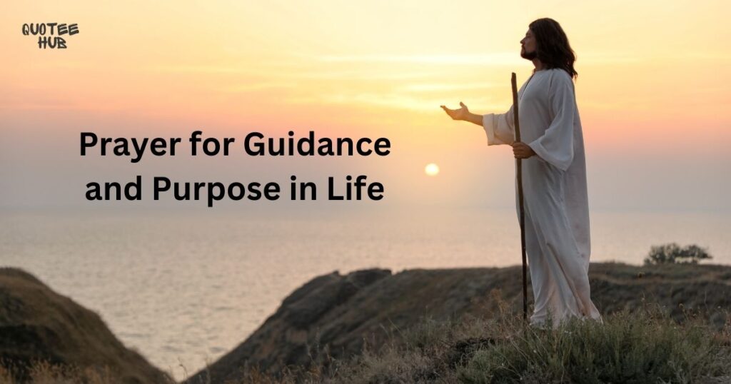 Prayer for Guidance and Purpose in Life