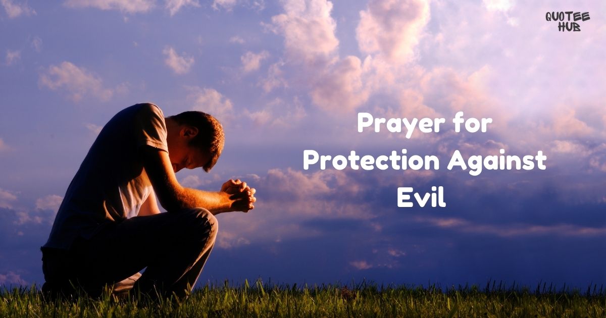 Prayer for Protection Against Evil