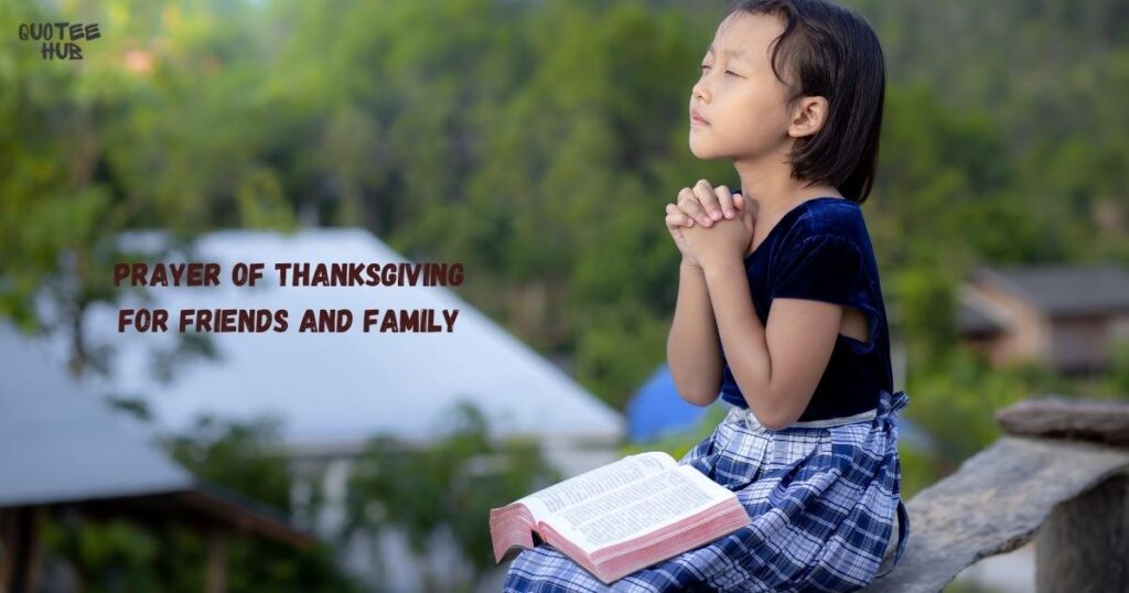 Prayer of Thanksgiving for Friends and Family 