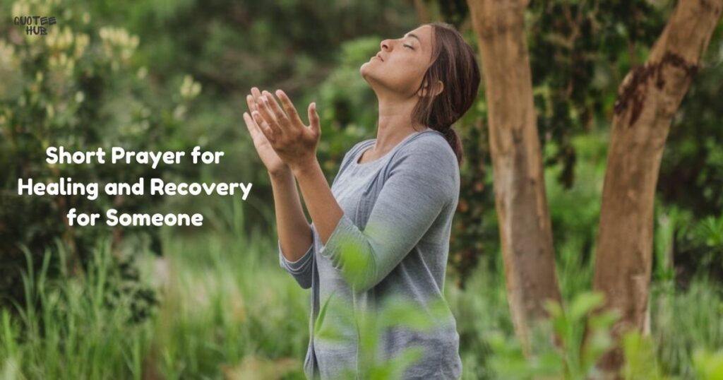 Short Prayer for Healing and Recovery for Someone