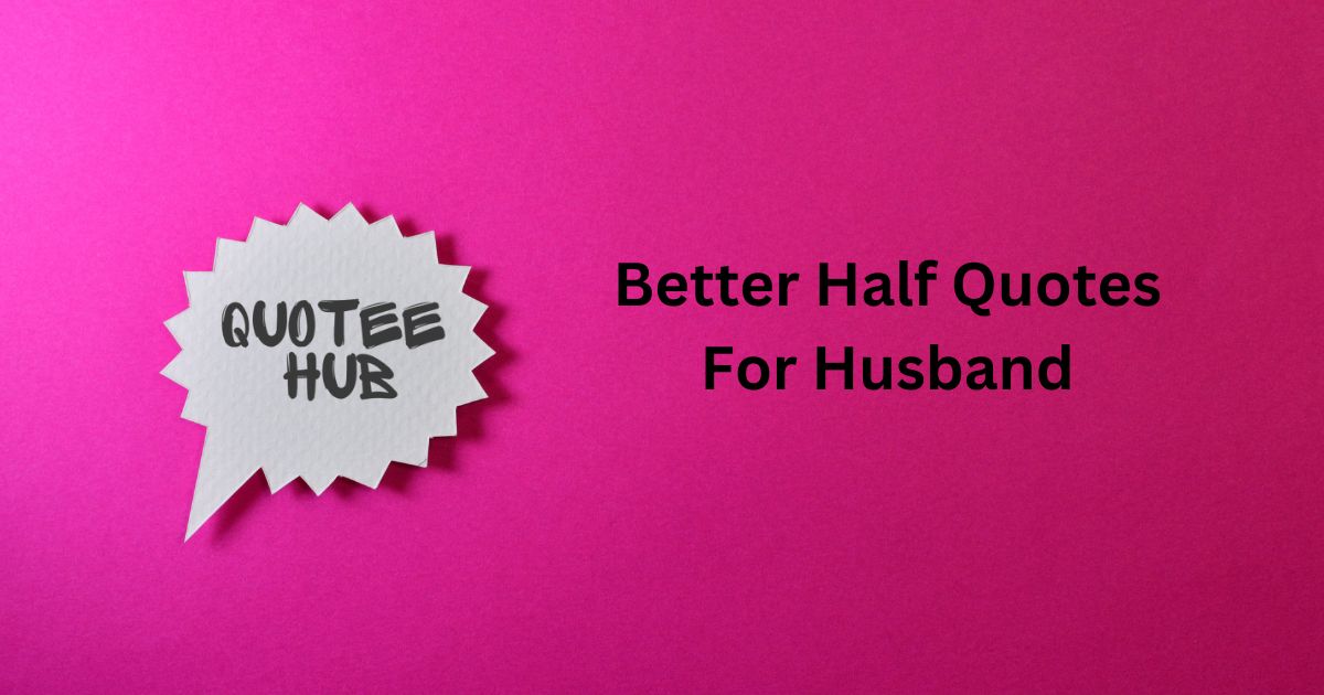 Quotes For Husband