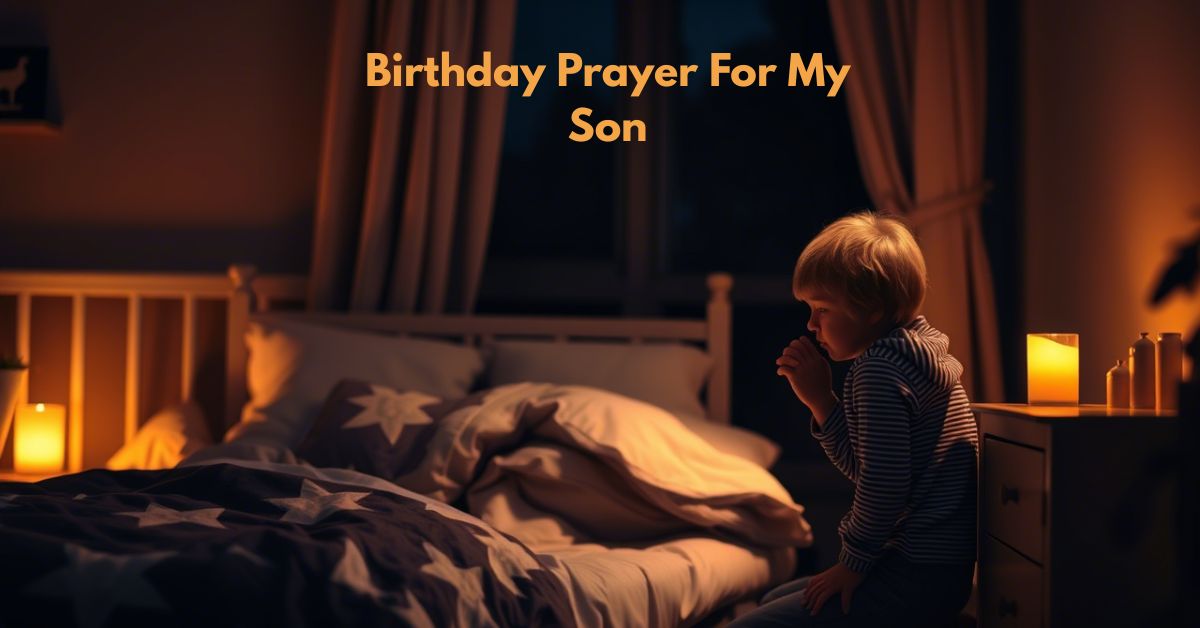 Birthday Prayer For My Son